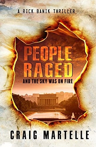 People Raged And The Sky Was On Fire Compendium Rick Banik Thrillers Book 1 Author Craig