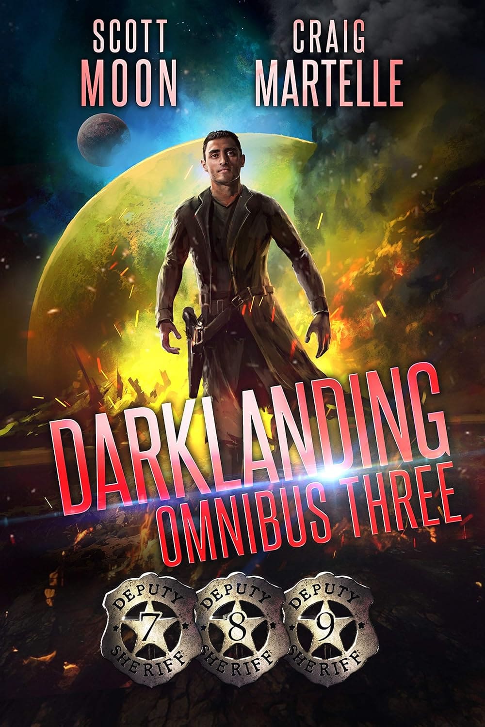 Darklanding Omnibus Books 7-9: Race to the Finish, Boom Town, A Warrior’s Home