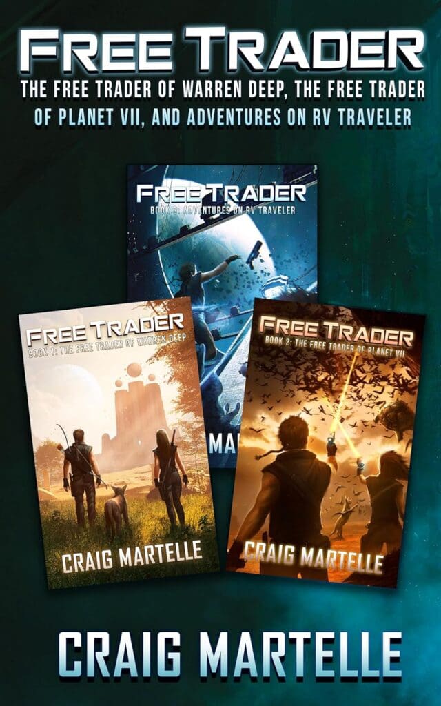 Free Trader Box Set – Books 1-3: Free Trader of Warren Deep, Planet Vii, and Adventures on RV Traveler