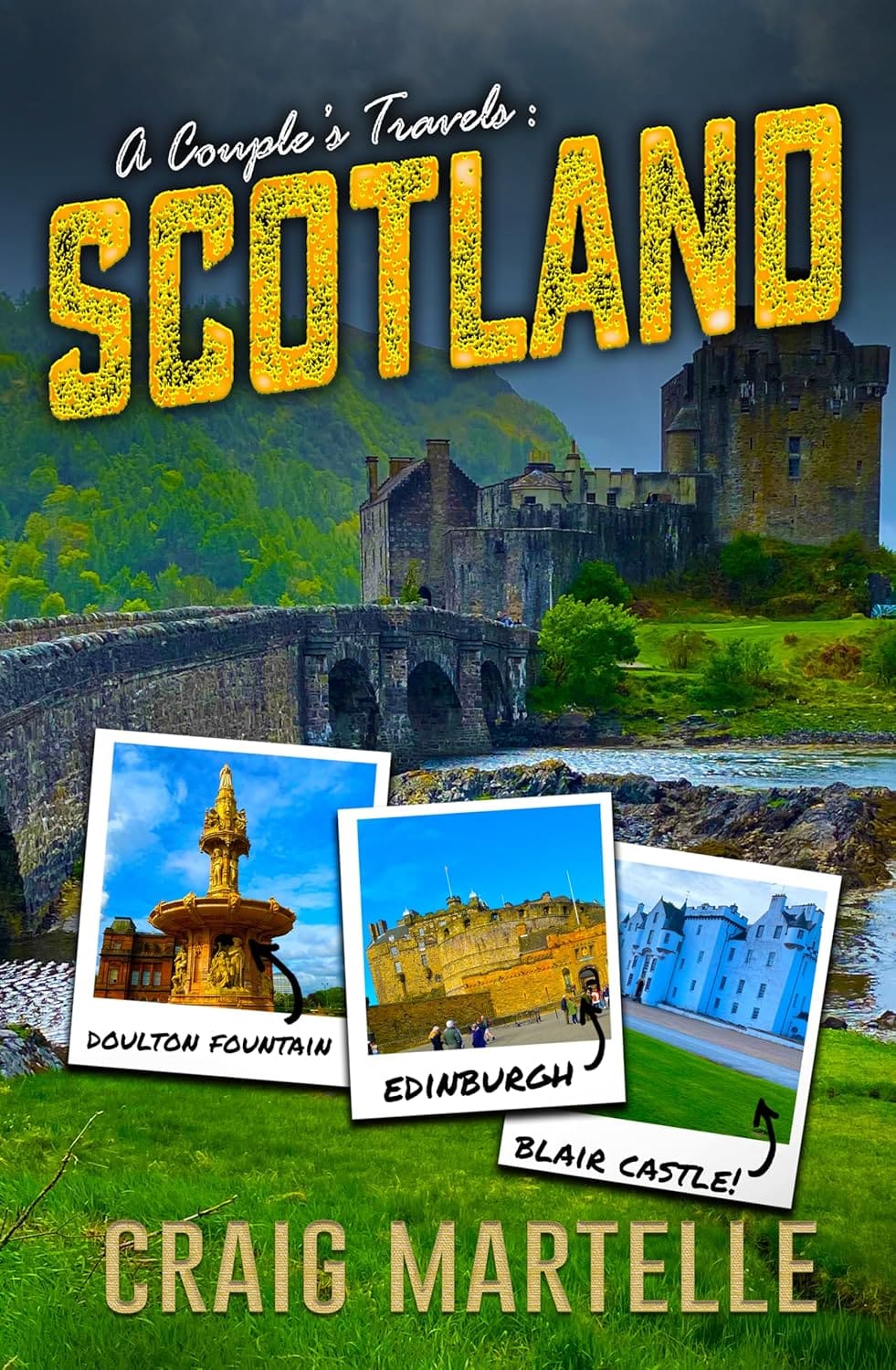 Scotland: A Couple’s Travels